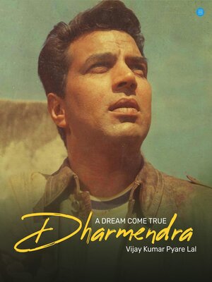 cover image of A Dream Come True--Dharmendra
